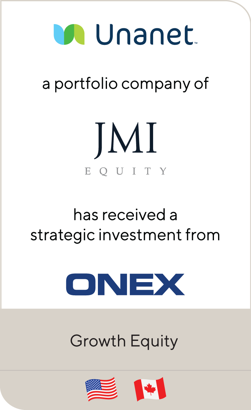 Unanet JMI Equity Onex Partners 2022
