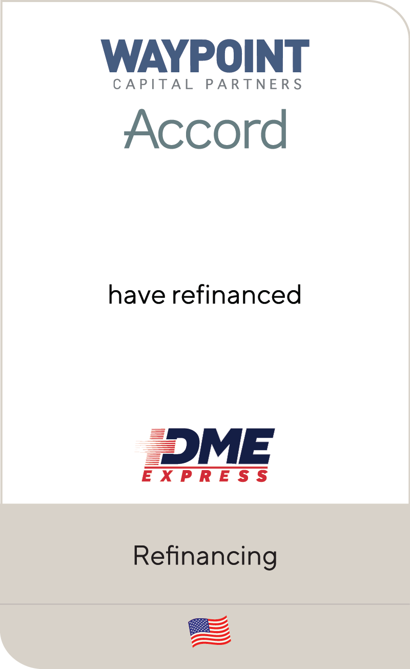 Waypoint Capital Partners Accord Capital DME Express 2021